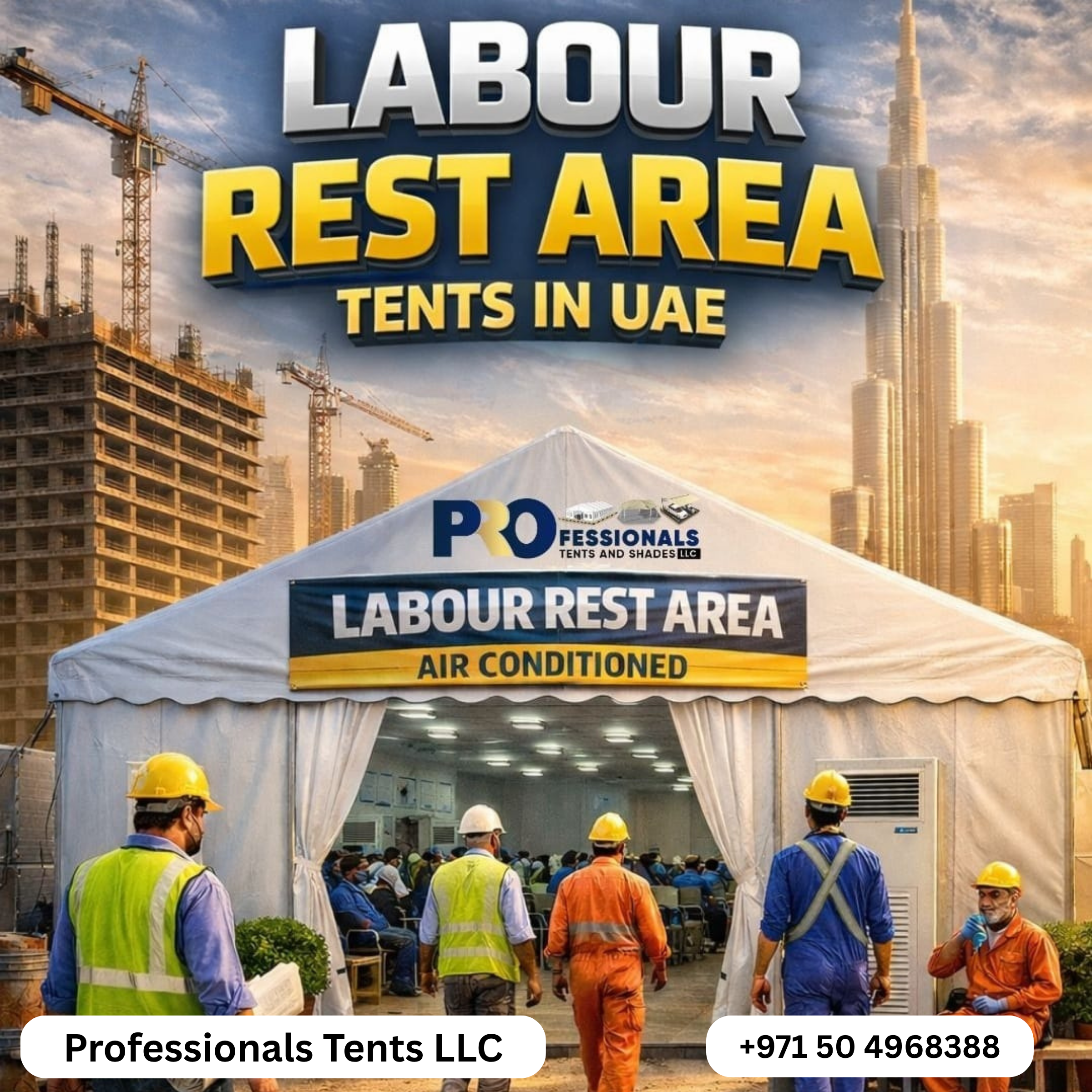 Labour Rest Area Tent